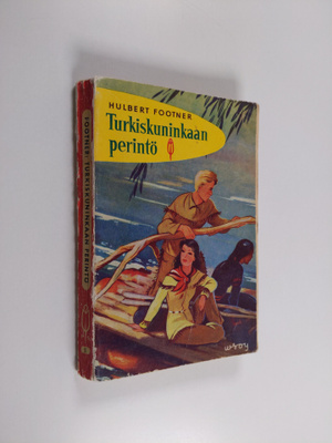Hulbert Footner : Turkiskuninkaan perintö