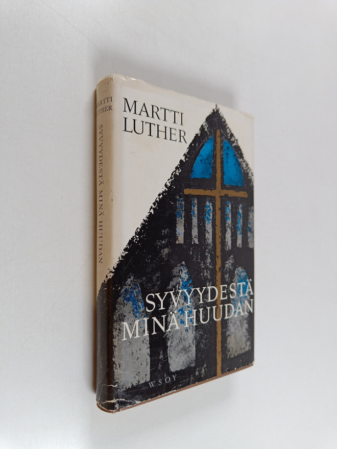 Martti Luther : Syvyydestä minä huudan