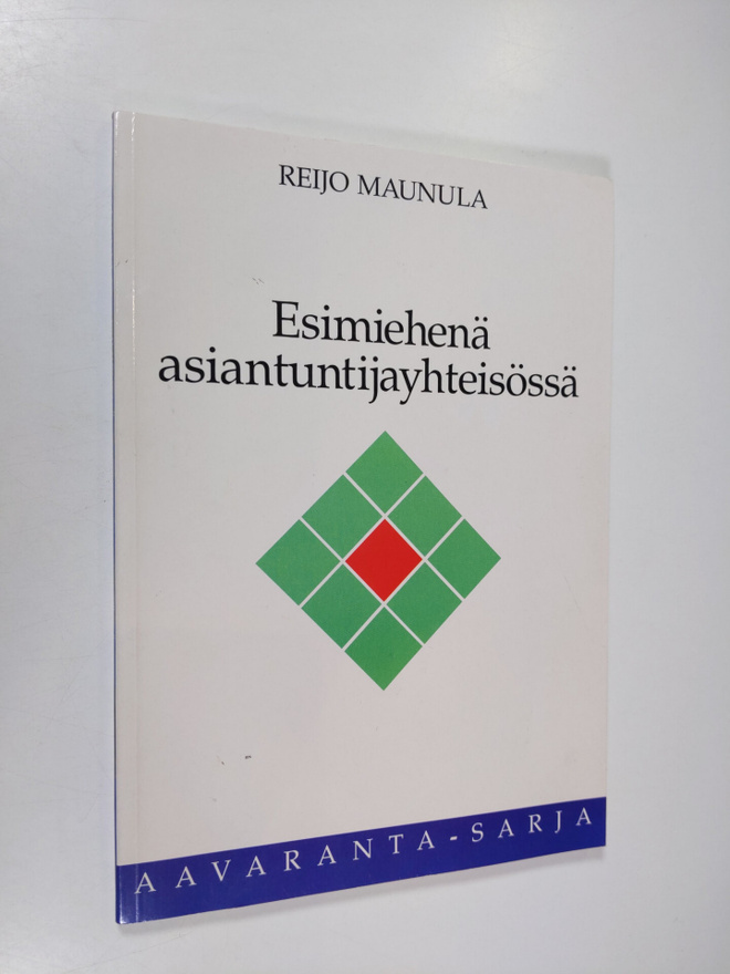 Reijo Maunula : Esimiehenä asiantuntijayhteisössä