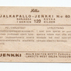 Purkkakuva Hellas JALKAPALLO-JENKKI n:o 80 Purukumikuva - pikkukuva 2