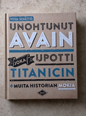 Vesa Sisättö: Unohtunut avain joka upotti Titanicin