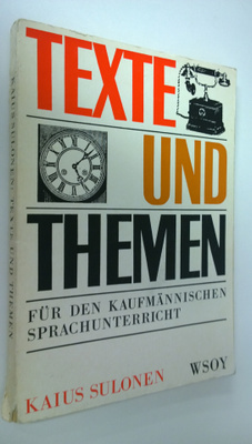 Kaius Sulonen : Texte und Themen fur den kaufmännischen S...