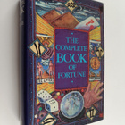 The Complete Book of Fortune : A Comprehensive Survey of ... - pikkukuva 1
