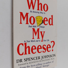 Spencer Johnson : Who Moved My Cheese? - An Amazing Way t... - pikkukuva 1