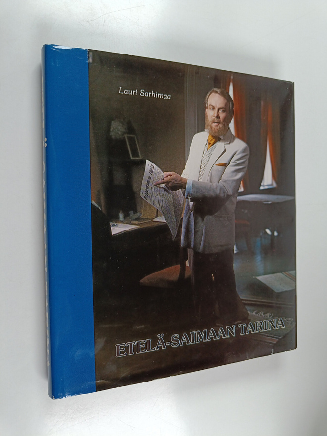 Lauri Sarhimaa : Etelä-Saimaan tarina