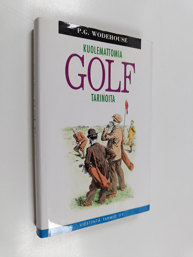 P. G. Wodehouse : Kuolemattomia golftarinoita