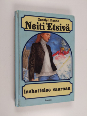 Carolyn Keene : Neiti Etsivä laskettelee vaaraan