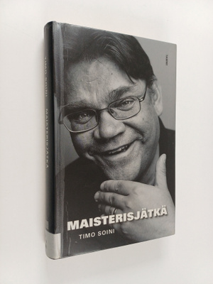 Timo Soini : Maisterisjätkä