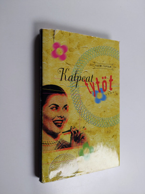 Katri Tapola : Kalpeat tytöt