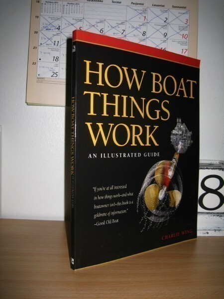 Charlie Wing: How Boat Things Work - An Illustrated Guide