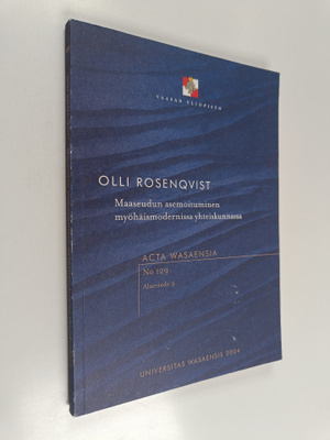 Maaseudun asemoituminen myöhäismodernissa yhteiskunnassa