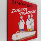 Simon Bond : Dubious Practices - pikkukuva 1