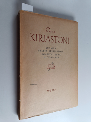 E. J. (toim.) Ellilä : Oma kirjastoni : suomalaisia yksit...