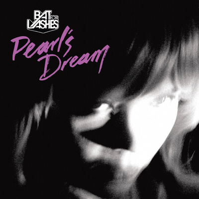 7” SINGLE Bat For Lashes - Pearl's Dream