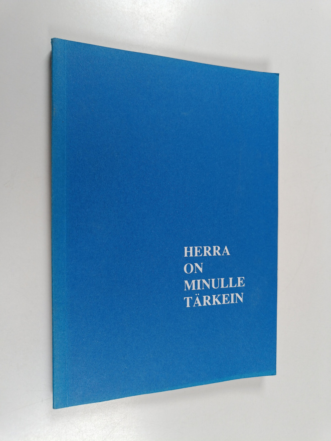 Ester Margareta : Herra on minulle tärkein