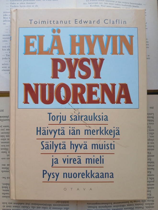 Edward Claflin - Elä hyvin, pysy nuorena (sid.)
