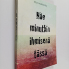 Irja Haapiainen : Näe minutkin ihmisenä tässä - pikkukuva 1