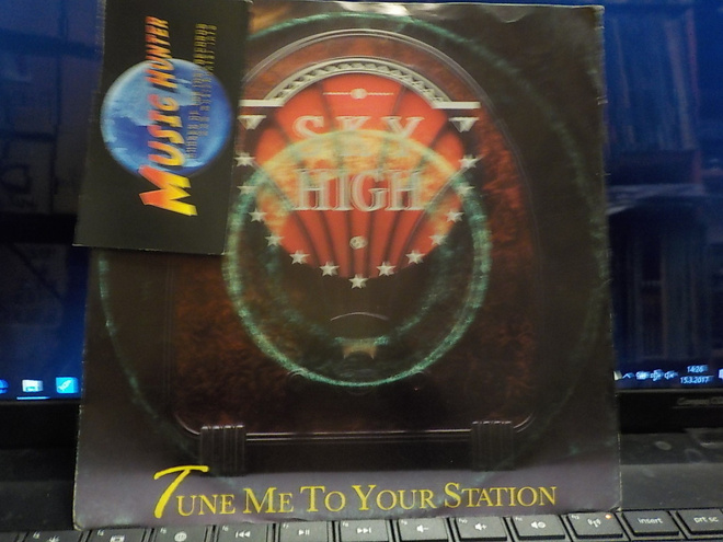 SKY HIGH - TUNE ME TO YOUR STATION EX+/VG+ 7"