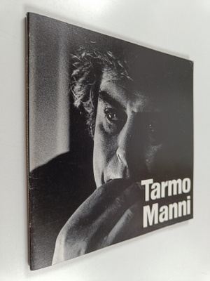 Tarmo Manni : Tarmo Manni : 35-vuotistaiteilijajuhlakirja