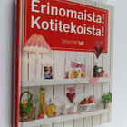Anneli (toim.) Calder : Erinomaista! Kotitekoista! : 750 ... - pikkukuva 1