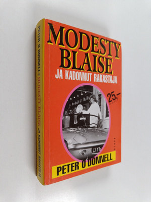 Peter O'Donnell : Modesty Blaise ja kadonnut rakastaja