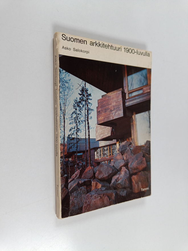 Asko Salokorpi : Suomen arkkitehtuuri 1900-luvulla
