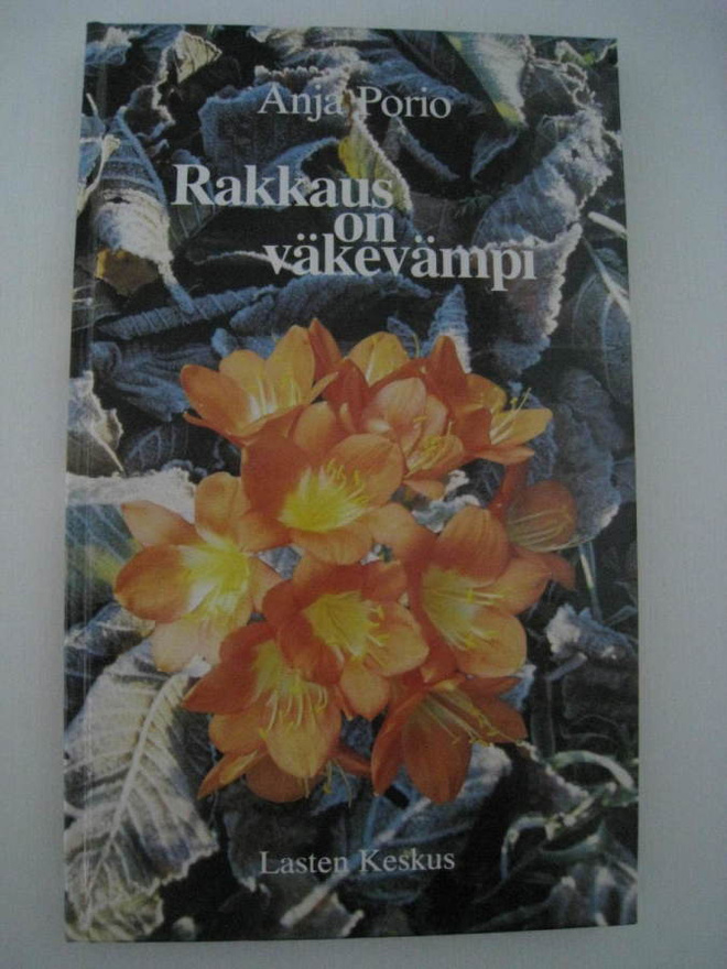 Rakkaus on väkevämpi – surukirja Anja Porio