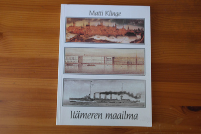 Matti Klinge:Itämeren maailma.Nid.