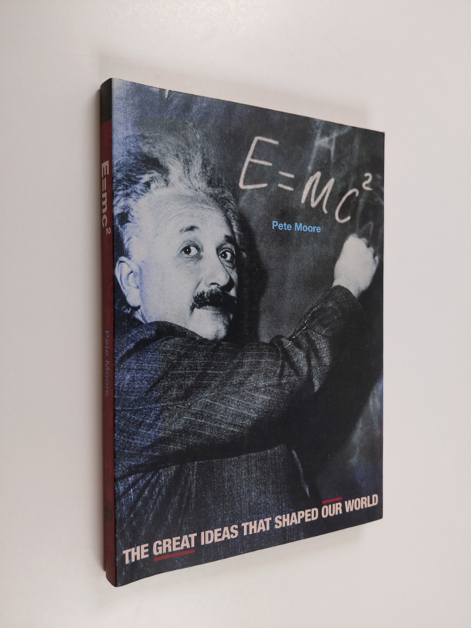 Pete Moore : E = mcp2s : the great ideas that shaped our ...