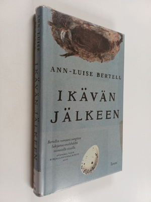 Ann-Luise Bertell : Ikävän jälkeen
