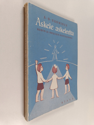 A. O. Suominen : Askele askeleelta : hartaus- ja käsikirj...