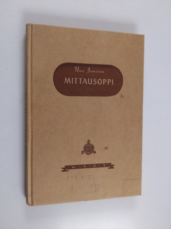 Uno Jansson : Mittausoppi : teknillisiä kouluja ja itseop...