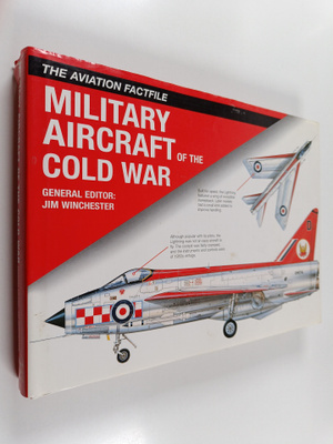 Jim Winchester : Military aircraft of the Cold War : the ...