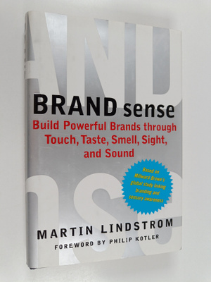 Martin Lindstrom : Brand sense : build powerful brands th...
