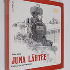 Sulo Karp : Juna lähtee! : kaskuja ja kertomuksia - pikkukuva 1
