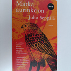 Juha Seppälä : Matka aurinkoon - pikkukuva 1