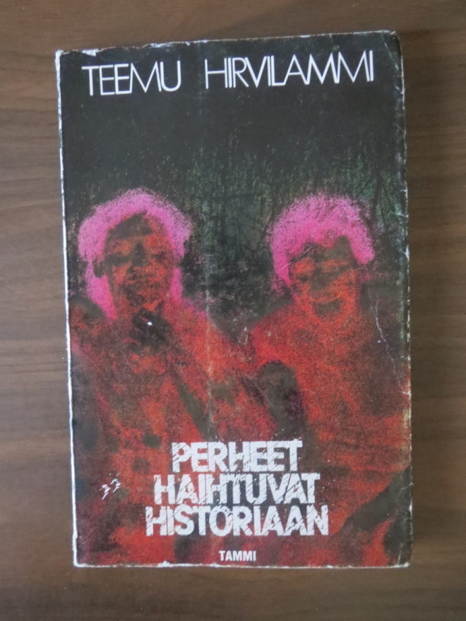 Teemu Hirvilammi: Perheet haihtuvat historiaan