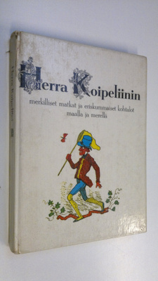 Rodolphe Töpffer : Herra Koipeliinin merkilliset matkat j...