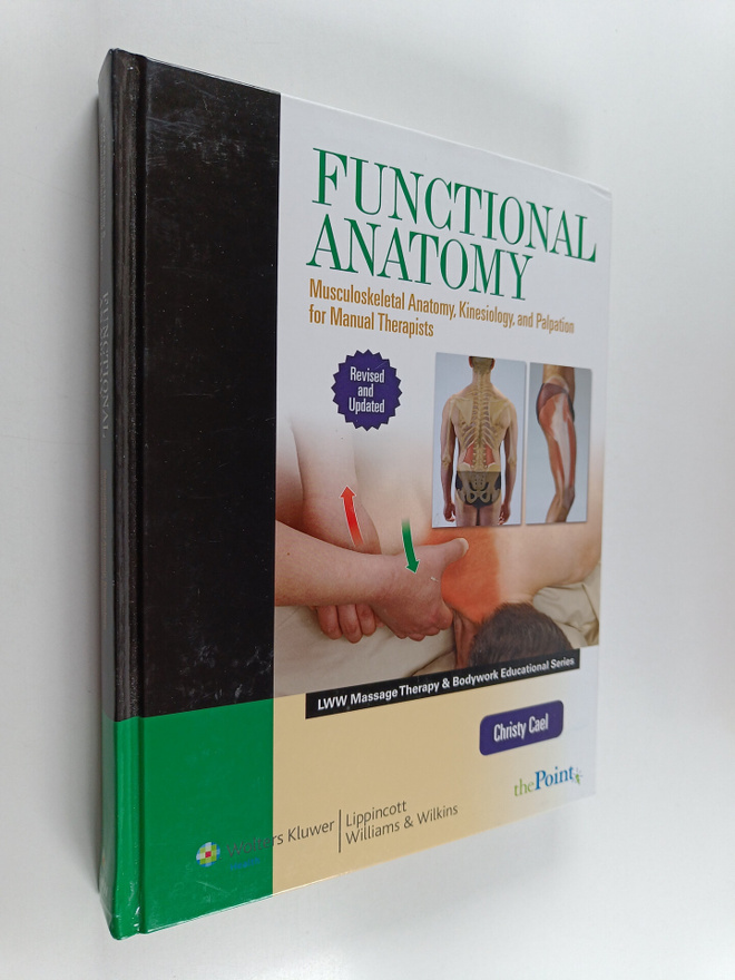 Christy Cael : Functional Anatomy - Musculoskeletal Anato...
