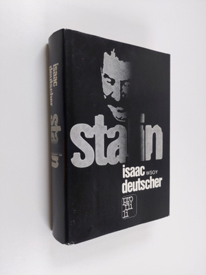 Isaac Deutscher : Stalin : poliittinen elämäkerta