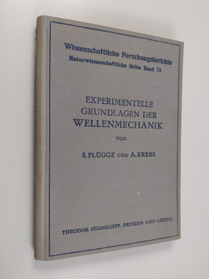 S. Flugge ym. : Experimentelle grundlagen der wellenmechanik