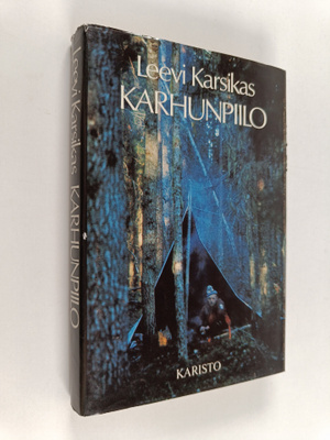 Leevi Karsikas : Karhunpiilo : eräkertomuksia