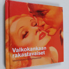 Johanna (suom) Harkkila : Valkokankaan rakastavaiset : un... - pikkukuva 1