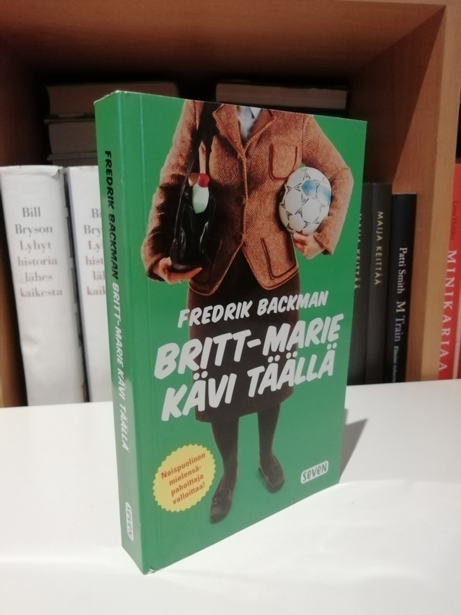 Fredrik Backman - Britt-Marie kävi täällä - Uusi