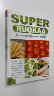 Steven Pratt : Superruokaa