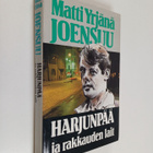 Matti Yrjänä Joensuu : Harjunpää ja rakkauden lait - pikkukuva 1