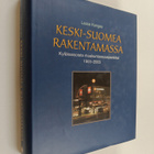 Lasse Kangas : Keski-Suomea rakentamassa : kyläkassoista ... - pikkukuva 1