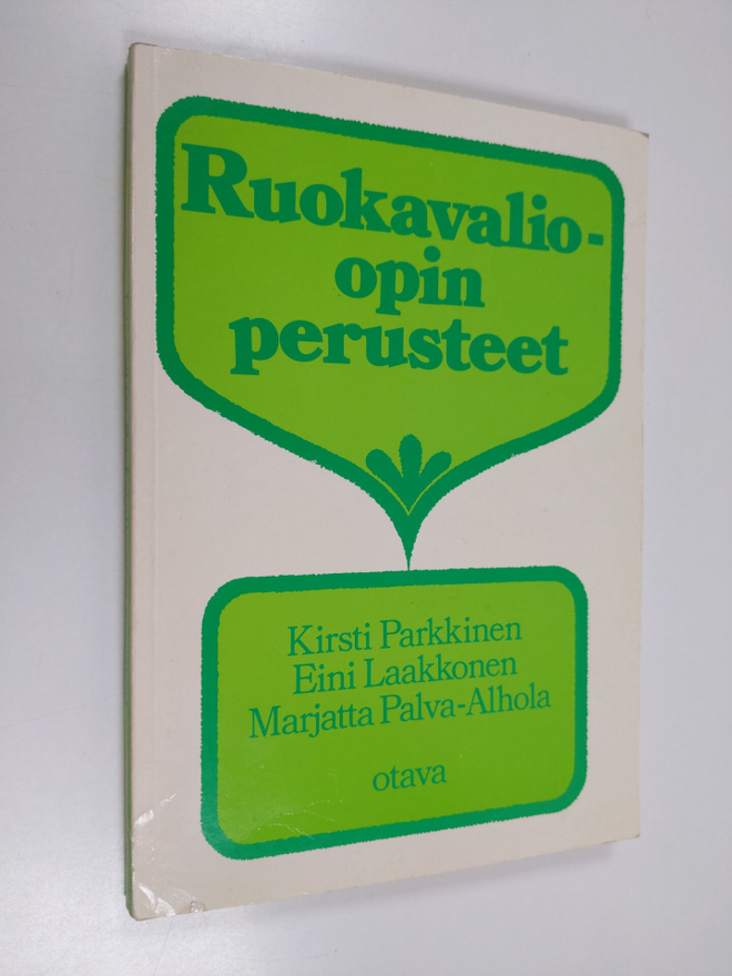 Kirsti Parkkinen : Ruokavalio-opin perusteet