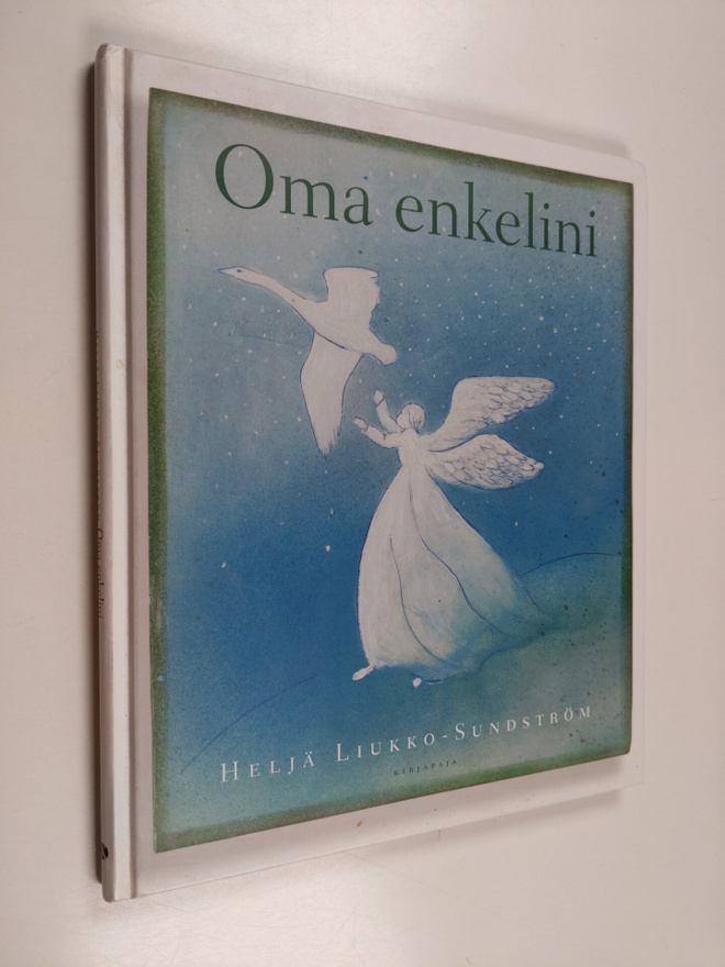 Heljä Liukko-Sundström : Oma enkelini