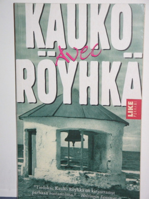 Kauko Röyhkä : AVEC